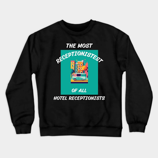 hotel receptionist Crewneck Sweatshirt by vaporgraphic